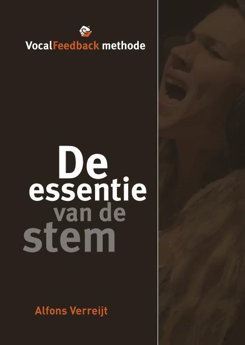 VocalFeedback theorie boek: De Essentie van de Stem VocaFeedback theorie boek ontvang je bij de opleiding